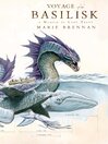 Cover image for The Voyage of the Basilisk